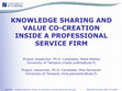 Research paper thumbnail of Knowledge sharing and value co-creation inside a professional service firm