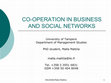 Research paper thumbnail of Co-operation in business and social networks