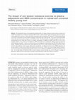 Research paper thumbnail of The impact of one session resistance exercise on plasma adiponectin and RBP4 concentration in trained and untrained healthy young men