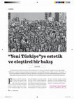 Research paper thumbnail of “Yeni Türkiye”ye Estetik ve Eleştirel Bir Bakış