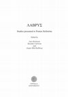 Research paper thumbnail of Antae in the afternoon. Notes on the Hellenistic and Roman architecture of Labraunda, in: ΛΑΒΡΥΣ. Studies presented to Pontus Hellström, red. L. Karlsson, S. Carlsson & J. Blid Kullberg, Uppsala 2014, 57–70.