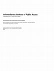 Research paper thumbnail of  Infomediaries: Brokers of public access: Final Report