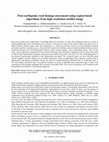 Research paper thumbnail of Post-earthquake road damage assessment using region-based algorithms from high resolution satellite image