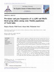 Research paper thumbnail of Prevalence and gene frequencies of A 1 A 2 BO and Rh(D) blood group alleles among some Muslim populations of North India Production and hosting by Elsevier The Egyptian Journal of Medical Human Genetics