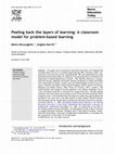 Research paper thumbnail of Peeling back the layers of learning: A classroom model for problem-based learning