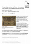 Research paper thumbnail of 2 December 2011: ‘Dislocated Memory: family commemoration in late-medieval Bruges’, Relocated Objects: three approaches to three dimensions, Courtauld Institute of Art