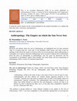 Research paper thumbnail of Anthropology: The Empire on which the Sun Never Sets