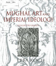 Research paper thumbnail of Mughal Art and Imperial Ideology: Collected Studies