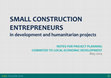 Research paper thumbnail of Small construction entrepreneurs in development and humanitarian projects