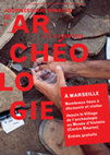 Research paper thumbnail of L'Institut de Recherches sur l'Architecture Antique (IRAA) au village de l'Archéologie à Marseille  : du bloc d'architecture à la restitution