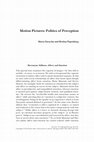 Research paper thumbnail of Motion Pictures: Politics of Perception