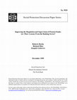 Research paper thumbnail of Improving regulations and supervision of pension funds : are there lessons from the Banking Sector