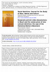 Research paper thumbnail of Social Identities: Journal for the Study of Race, Nation and Culture Grassroots activist video documentary in Brazil and the construction of new cultural identities: the case of the Homeless Workers Movement PLEASE SCROLL DOWN FOR ARTICLE