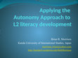 Research paper thumbnail of Applying the Autonomy Approach to L2 literacy development