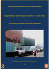 Research paper thumbnail of Supply Chains and Transport Corridors in East Africa