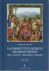 Research paper thumbnail of La committenza medicea nel Rinascimento. Opere, architetti, orientamenti linguistici