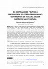 Research paper thumbnail of Da centralidade política à centralidade do corpo transumano: movimentos da terceira virada distópica na literatura