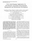 Research paper thumbnail of UAV Aerial Imaging Applications for Post-Disaster Assessment, Environmental Management and Infrastructure Development