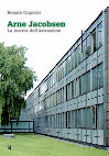 Research paper thumbnail of Arne Jacobsen. La ricerca dell'astrazione, Clean, Napoli 2012