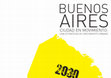 Research paper thumbnail of Buenos Aires. Ciudad en Movimiento : Una estrategia de crecimiento urbano. 