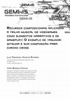 Research paper thumbnail of Recursos Composicionais Aplicados À Trilha Musical de Videogames Como Elementos Narrativos e de Gameplay: O Exemplo de Yasunori Mitsuda e sua Composição para Chrono Cross 