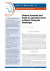 Research paper thumbnail of Chinese Economic and Trade Cooperation Zones in Africa: facing the challenges