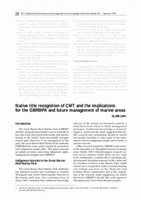 Research paper thumbnail of Native Title Recognition of CMT and the Implications for the GBRMPA and Future Management of Marine Areas