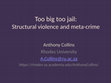 Research paper thumbnail of Tool big too jail: Structural violence and meta-crime