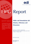 Research paper thumbnail of Politics and Humanitarian Aid: Debates, Dilemmas and Dissension