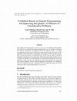 Research paper thumbnail of A Method Based on Genetic Programming for Improving the Quality of Datasets in Classification Problems