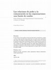 Research paper thumbnail of Las relaciones de poder y la comunicación en las organizaciones: una fuente de cambio