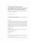 Research paper thumbnail of Un modelo de pensamiento estratégico para favorecer la gestión del cambio en las organizaciones