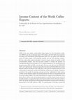 Research paper thumbnail of Income Content of the World Coffee Exports