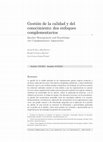 Research paper thumbnail of Gestión de la calidad y del conocimiento: dos enfoques complementarios