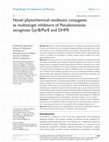 Research paper thumbnail of Novel phytochemical–antibiotic conjugates as multitarget inhibitors of Pseudomononas aeruginosa GyrB/ParE and DHFR