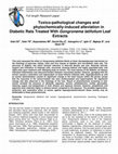 Research paper thumbnail of Toxico-pathological changes and phytochemically-induced alleviation in diabetic rats treated with Gongronema latifolium leaf extracts