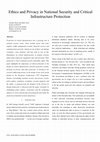 Research paper thumbnail of Ethics and Privacy in National Security and Critical Infrastructure Protection