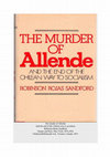 Research paper thumbnail of The murder of Allende and the end of the Chilean way to socialism (1975)(1st edition)