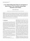 Research paper thumbnail of A New Model without Dark Matter for the Rotation of spiral Galaxies: The Connections among Shape, Kinematics and Evolution, 2013 APS April Meeting