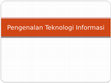 Research paper thumbnail of 1 2-Pengenalan-Teknologi-Informasi