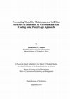 Research paper thumbnail of Forecasting Model for Maintenance of Cell Sites Structure as Influenced by Corrosion and Zinc Coating using Fuzzy Logic Approach