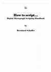 Research paper thumbnail of How To Script... - Digital Micrograph Scripting Handbook