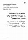 Research paper thumbnail of El paladín de la nostalgia: una lectura de lo sagrado en "Il Vangelo Secondo Matteo" de Pier Paolo Pasolini