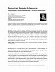 Research paper thumbnail of Reconstruir después de la guerra: Desafíos para la Universidad Nacional y su cultura universitaria