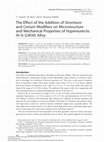 Research paper thumbnail of The Effect of the Addition of Strontium and Cerium Modifiers on Microstructure and Mechanical Properties of Hypereutectic Al-Si (LM30) Alloy