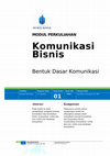 Research paper thumbnail of Komunikasi Bisnis Chapter 1 by Arief Bowo Prayogo