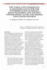 Research paper thumbnail of Garbov, D. 2014: The "Tabula Peutingeriana": A Changing Value for the Interpretation of Roman Road Networks and Ancient Topographies along the Middle and Lower Strymon