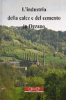 Research paper thumbnail of L'industria della calce e del cemento in Ozzano - Capitolo "La Marna"