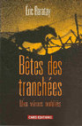 Research paper thumbnail of Bêtes des tranchées. Des vécus oubliés, by Éric Baratay