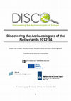 Research paper thumbnail of Discovering the Archaeologists of the Netherlands 2012-2014